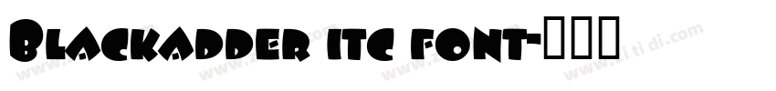 Blackadder itc font字体转换